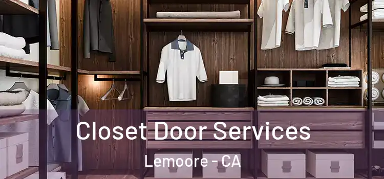 Closet Door Services Lemoore - CA