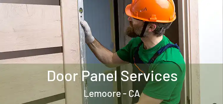 Door Panel Services Lemoore - CA