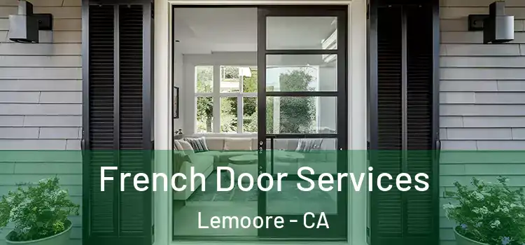 French Door Services Lemoore - CA