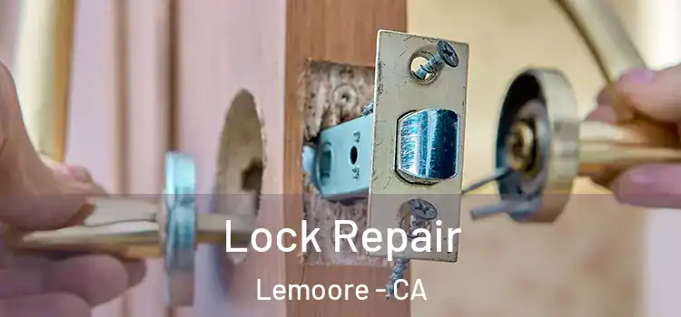 Lock Repair Lemoore - CA